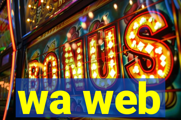wa web
